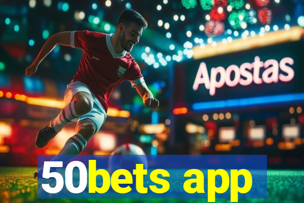 50bets app